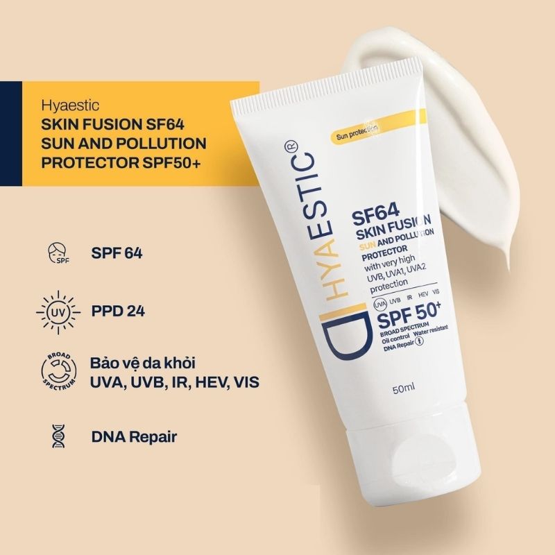 Kem chống nắng Hyaestic SF64 Skin Fusion Sun and Pollution Protector SPF50+